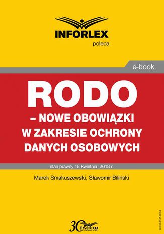 RODO - nowe obowiązki w zakresie ochrony danych osobowych Sławomir Biliński, Marek Smakuszewski - okladka książki