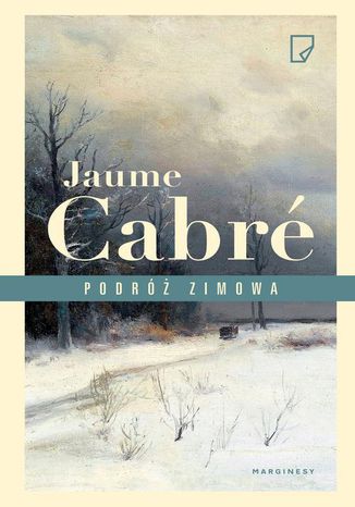 Podróż zimowa Jaume Cabré, Anna Sawicka - okladka książki