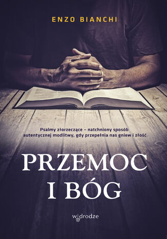 Przemoc i Bóg Enzo Bianchi - okladka książki