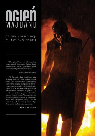 Ogień Majdanu Opracowanie zbiorowe - okladka książki
