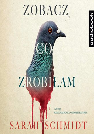 Zobacz, co zrobiłam Sarah Schmidt - audiobook MP3