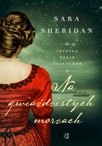 Na gwiaździstych morzach Sara Sheridan - okladka książki