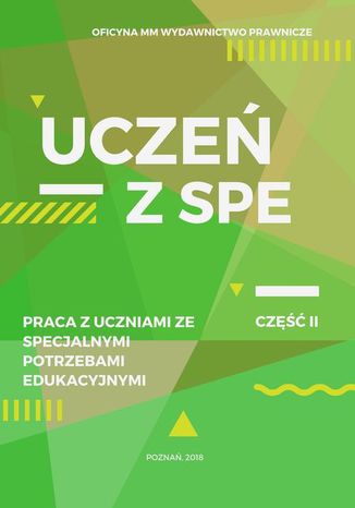 Uczeń z SPE - praca z uczniami ze specjalnymi potrzebami edukacyjnymi Jagna Niepokólczycka-Gac - okladka książki