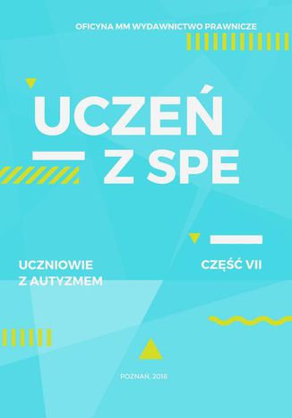 Uczeń z SPE - Uczniowie z autyzmem Joanna Burgiełł - okladka książki