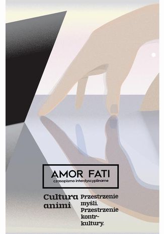 Amor Fati 2(6)/2016  Cultura animi Kamil M. Wieczorek, Sebastian Łąkas - okladka książki