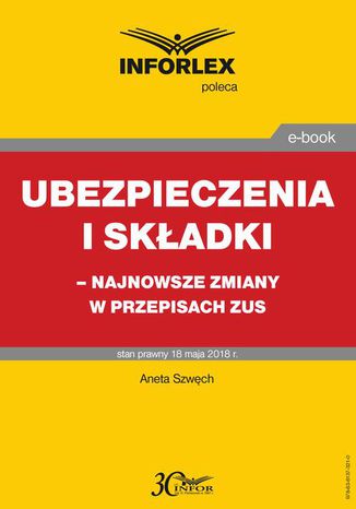 Ubezpieczenia i składki  najnowsze zmiany w przepisach ZUS Przemysław Jeżek - okladka książki