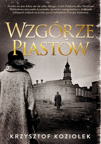 Wzgórze Piastów Krzysztof Koziołek - okladka książki