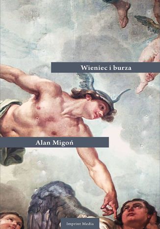 Wieniec i burza Alan Migoń - okladka książki