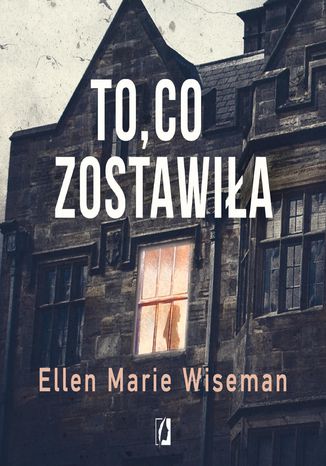 To, co zostawiła Ellen Marie Wiseman - audiobook MP3