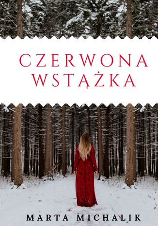 Czerwona wstążka Marta Michalik - okladka książki