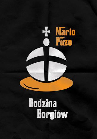 Rodzina Borgiów Mario Puzo - okladka książki