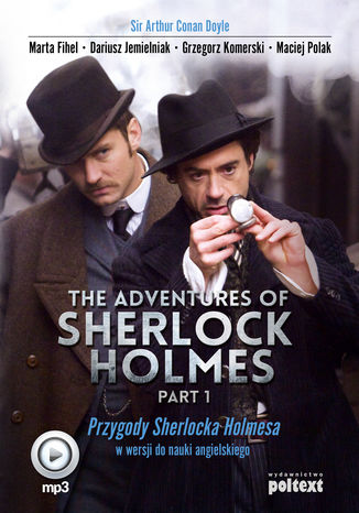 Okładka książki/ebooka The Adventures of Sherlock Holmes (part I). Przygody Sherlocka Holmesa w wersji do nauki angielskiego