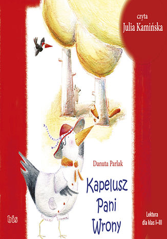 Kapelusz Pani Wrony Danuta Parlak - audiobook MP3