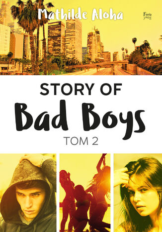 Story of Bad Boys 2 Mathilde Aloha - okladka książki