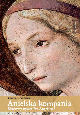 Anielska kompania Laurent Dandrieu - okladka książki