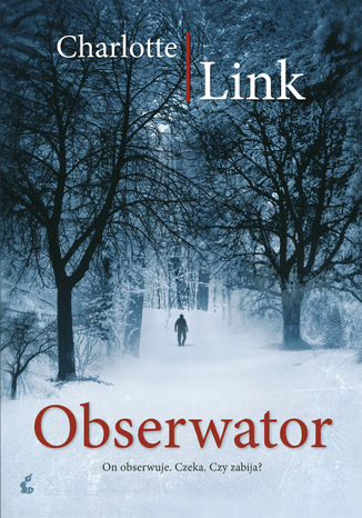 Obserwator Charlotte Link - okladka książki