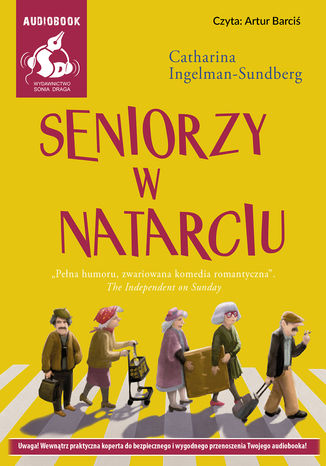 Seniorzy w natarciu Catharina Ingelman-Sundberg - audiobook MP3