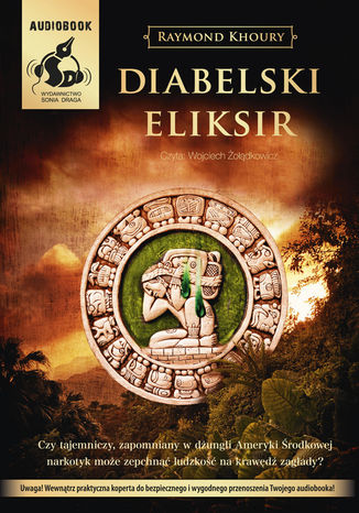 Diabelski eliksir Raymond Khoury - okladka książki