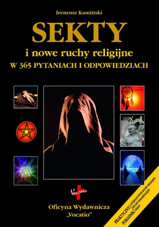  Sekty i nowe ruchy religijne  w 365 pytaniach i odpowiedziach  Ireneusz Kamiński - audiobook MP3