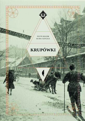 Krupówki Piotr Mazik, Kuba Szpilka - okladka książki