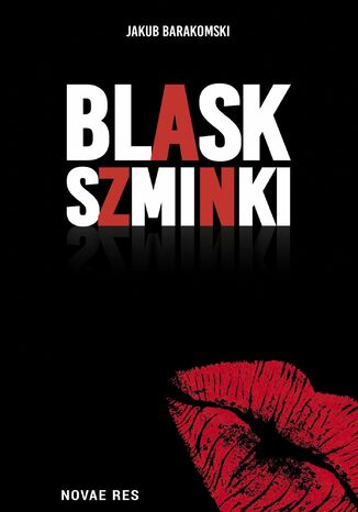 Blask szminki Jakub Barakomski - okladka książki
