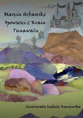 Opowieści z Krain Tunawalu Marcin Urbański - okladka książki