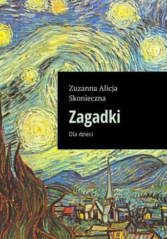 Zagadki Zuzanna Skonieczna - okladka książki