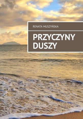 Przyczyny duszy Renata Muszyńska - okladka książki