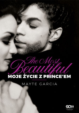 The Most Beautiful. Moje życie z Prince'em Mayte Garcia - okladka książki