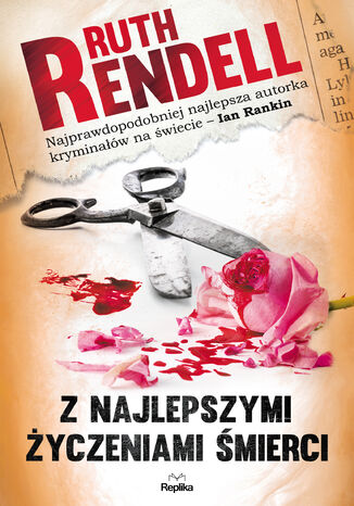 Nadinspektor Wexford (#1). Z najlepszymi życzeniami śmierci Ruth Rendell - okladka książki