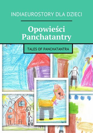 Opowieści Panchatantry Opracowanie zbiorowe - okladka książki