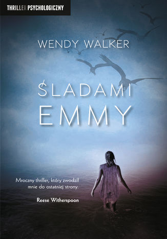 Śladami Emmy Wendy Walker - okladka książki