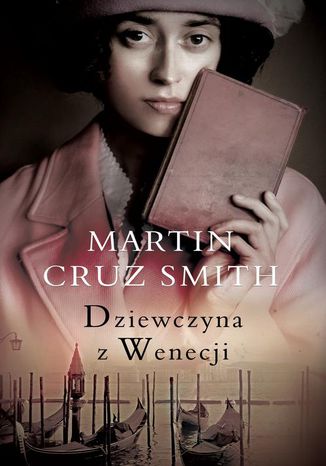 Dziewczyna z Wenecji Martin Cruz Smith - okladka książki