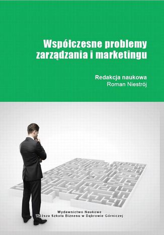 Współczesne problemy zarządzania i marketingu Roman Niestrój - okladka książki