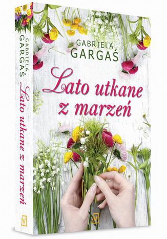 Lato utkane z marzeń Gabriela Gargaś - okladka książki