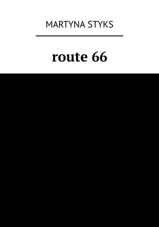 Route 66 Martyna Chlebda - okladka książki