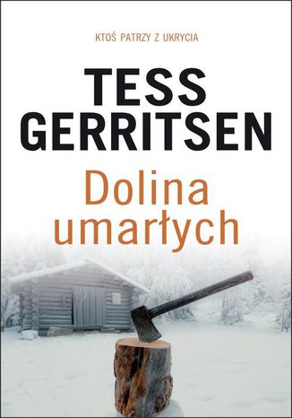 Dolina umarłych Tess Gerritsen - okladka książki