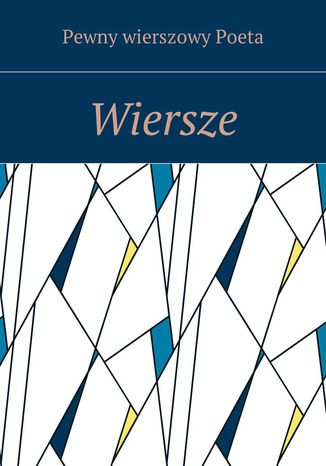 Wiersze Pewny Poeta - okladka książki