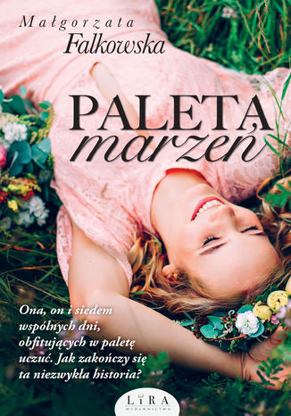 Paleta marzeń Małgorzata Falkowska - okladka książki