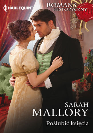 Poślubić księcia Sarah Mallory - okladka książki