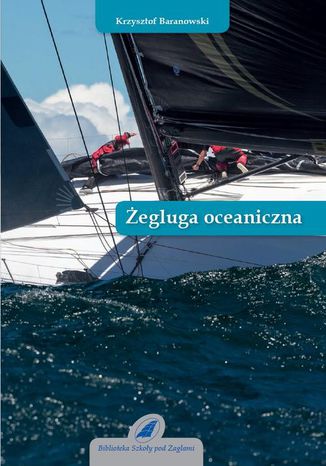 Żegluga oceaniczna Krzysztof Baranowski - okladka książki