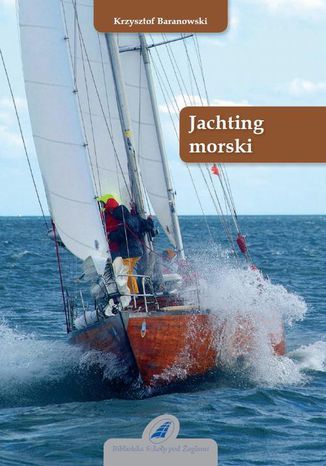 Jachting morski Krzysztof Baranowski - okladka książki