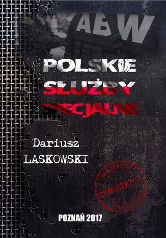 Służby specjalne w Polsce Laskowski Dariusz - okladka książki