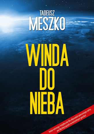 Winda do nieba Tadeusz Meszko - okladka książki