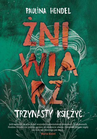 Żniwiarz Tom 3 Trzynasty księżyc Paulina Hendel - okladka książki