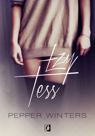 Łzy Tess Pepper Winters - okladka książki