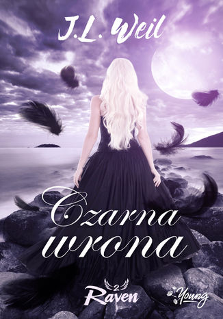 Czarna wrona. Raven. Tom 2 J. L. Weil - okladka książki