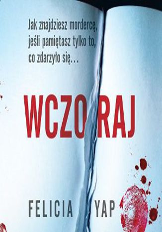 Wczoraj Felicia Yap - okladka książki