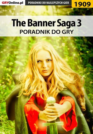 The Banner Saga 3 - poradnik do gry Jacek "Stranger" Hałas - okladka książki