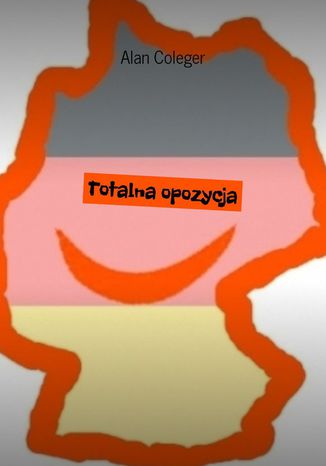 Totalna opozycja Alan Coleger - okladka książki